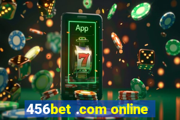 456bet .com online